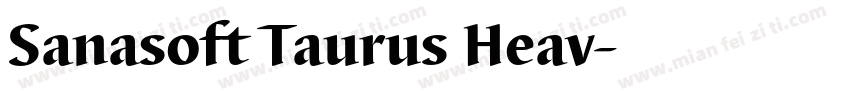 Sanasoft Taurus Heav字体转换